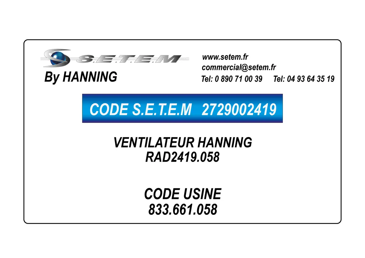 2729002419-VENTILATEUR HANNING RAD2419.058 *833.661.058*