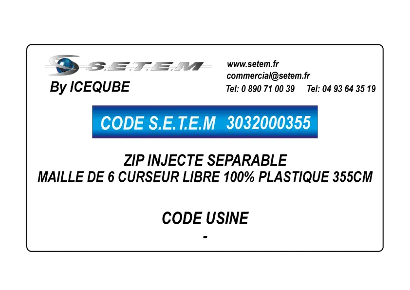 3032000355-ZIP INJECTE SEPARABLE MAILLE DE 6 CURSEUR LIBRE 100% PLASTIQUE 355CM ICEQUBE