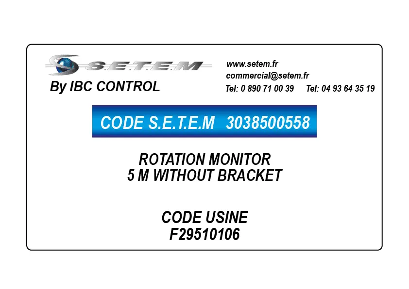 3038500558-MONITEUR DE ROTATION 5 M WITHOUT BRACKET *F29510106*