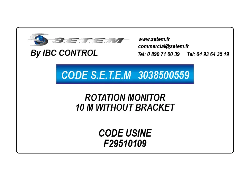 3038500559-MONITEUR DE ROTATION 10 M WITHOUT BRACKET *F29510109*