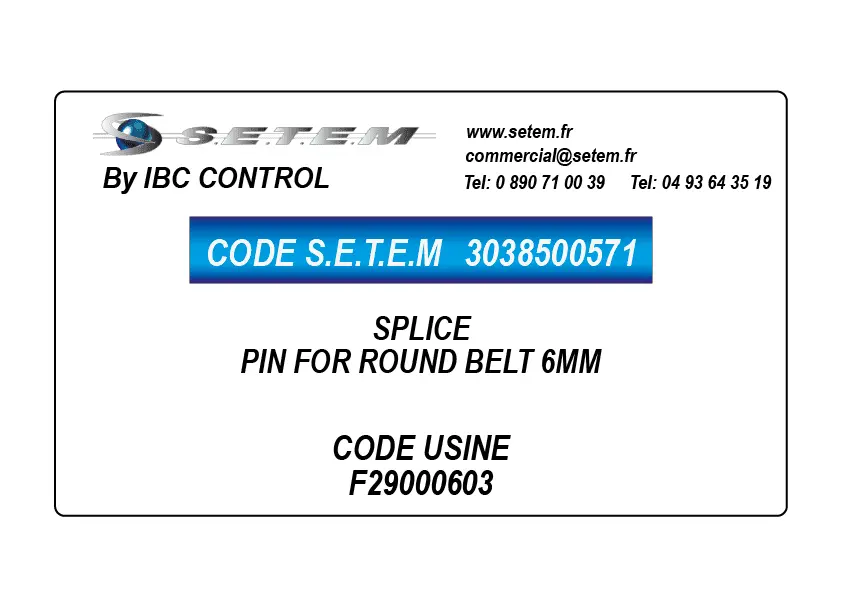 3038500571-SPLICE PIN FOR ROUND BELT 6MM *F29000603*