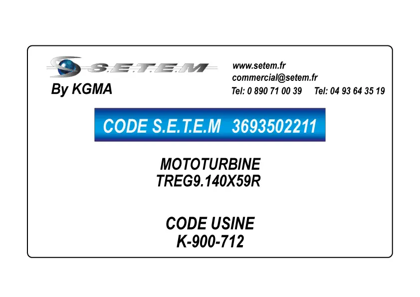 3693502211-MOTOTURBINE KGMA TREG9.140X59R *K-900-712*