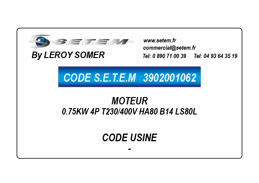 MOTEUR 0.75KW 4P T230/400V HA80 B14 LS80L 2