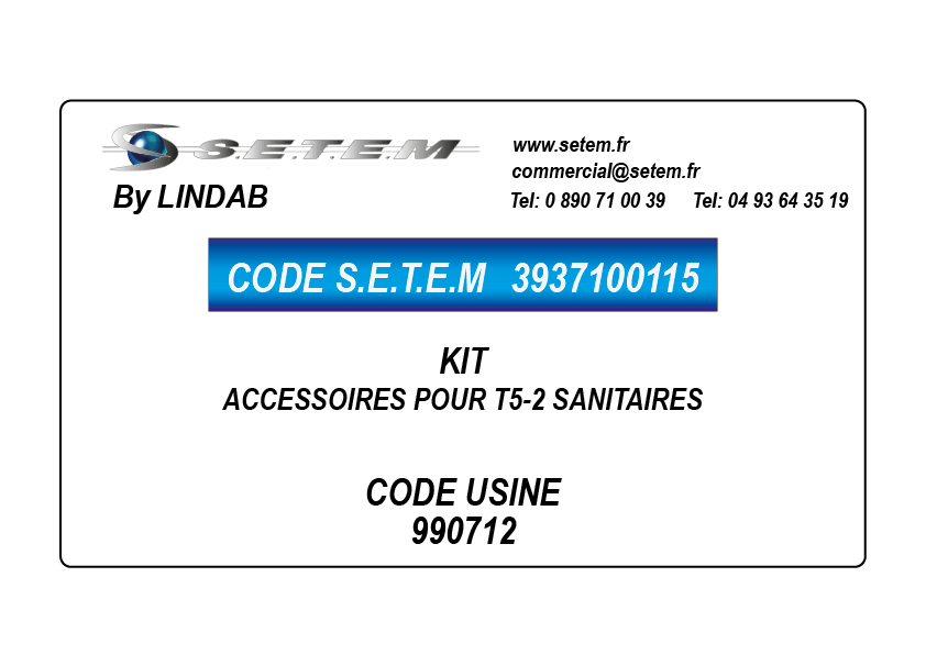 KIT ACCESSOIRES T7-5 SANITAIRES *990713*