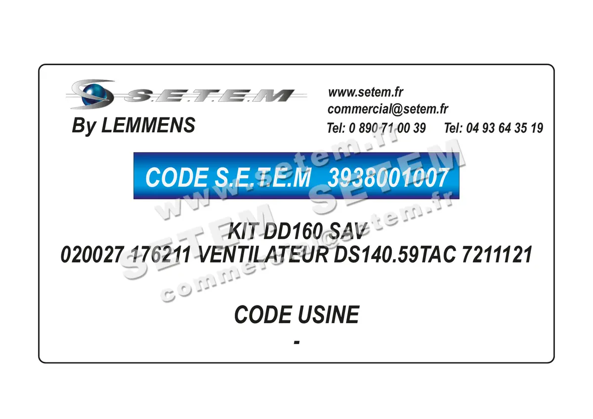 3938001007-KIT DD160 SAV 020027 176211 VENTILATEUR LEMMENS DS140.59TAC 7211121 4