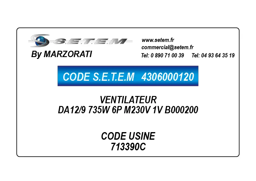 4306000120-VENTILATEUR MARZORATI DA12/9 735W 6P M230V 1V B000200 *713390C*