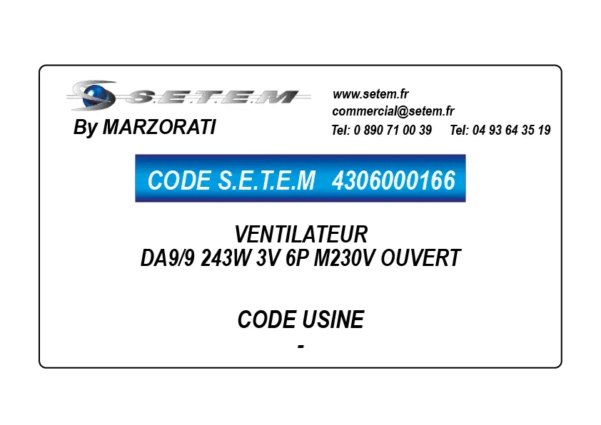 4306000166-VENTILATEUR MARZORATI DA9/9 243W 3V 6P M230V OUVERT