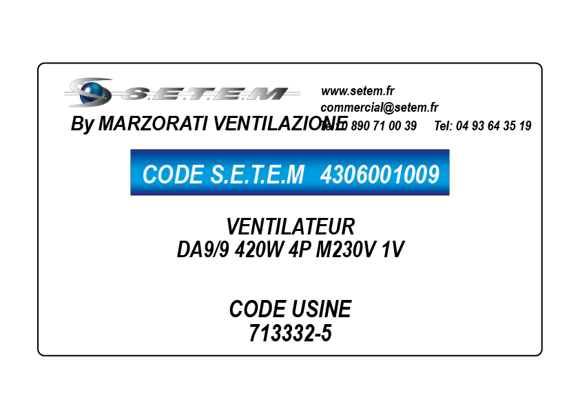 VENTILATEUR DA9/9 420W 4P M230V 1V *713332-5*