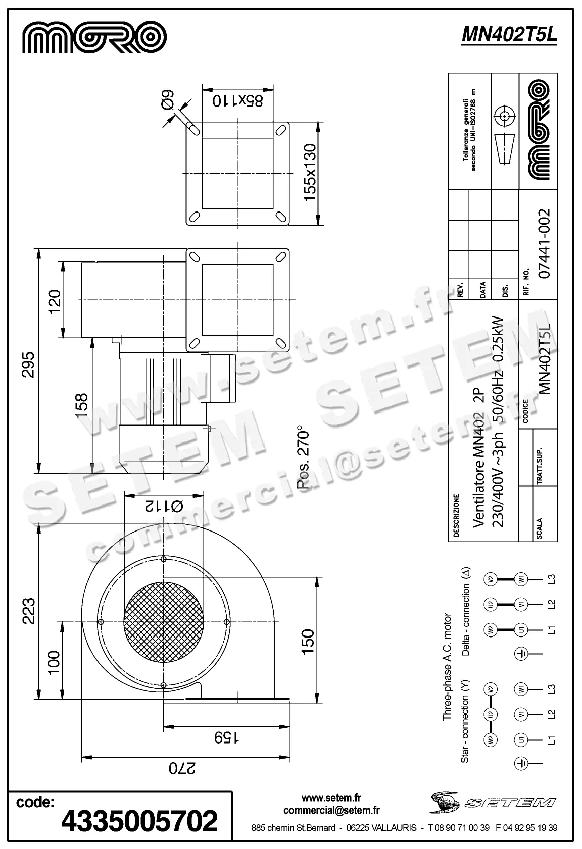4335005702-VENTILATEUR MORO MN402T5L LG 270° 0.25KW 2P T230/400V 2