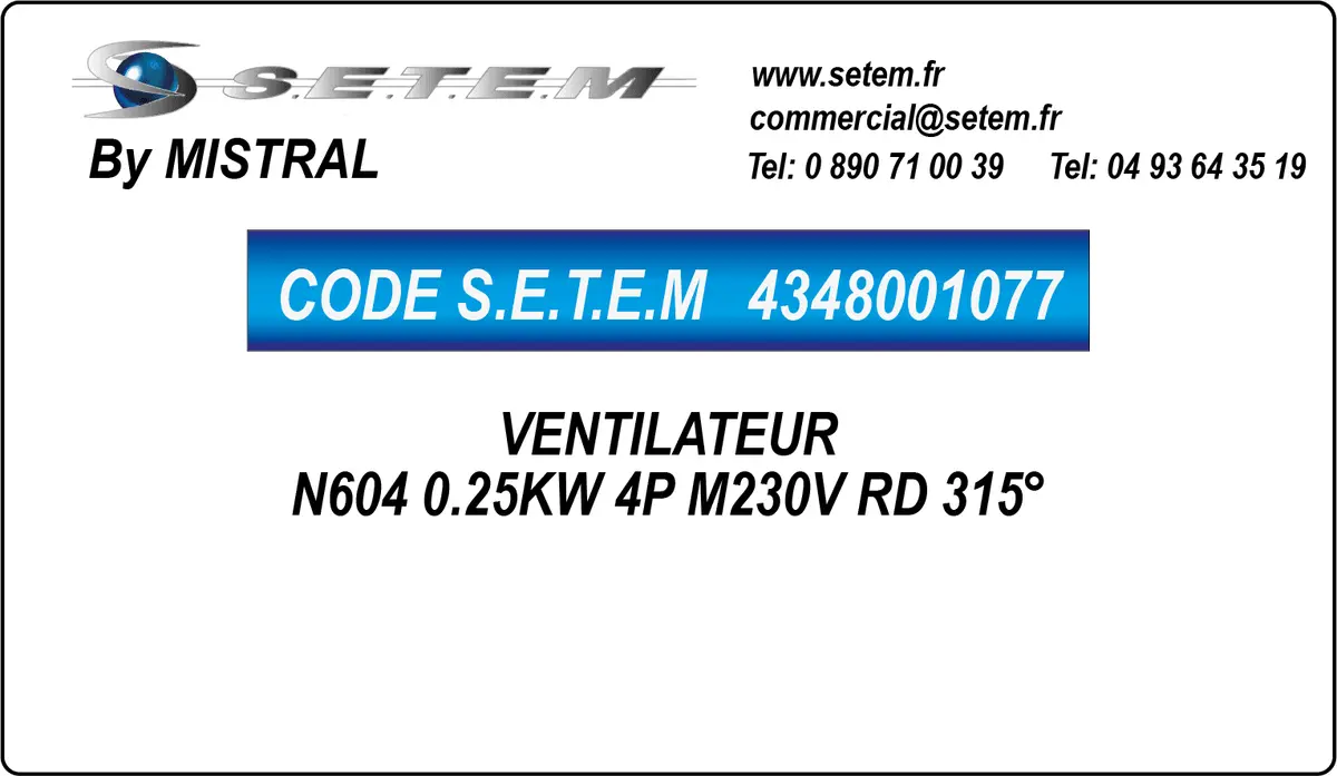 4348001077-VENTILATEUR MISTRAL N604 0.25KW 4P M230V RD 315°