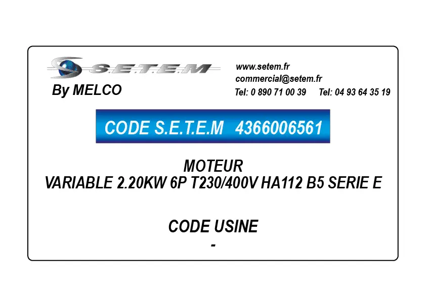 4366006561-MOTEUR MELCO VARIABLE 2.20KW 6P T230/400V HA112 B5 SERIE E 3