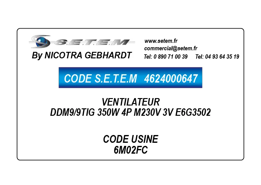 4624000647-VENTILATEUR DDM9/9TIG 350W 4P M230V 3V E6G3502 *6M02FC*