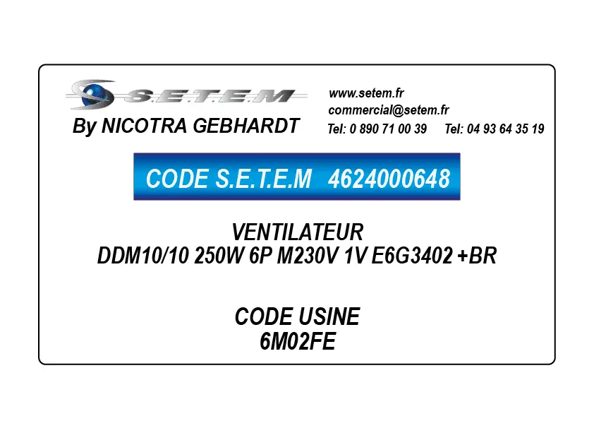 4624000648-VENTILATEUR DDM10/10 250W 6P M230V 1V E6G3402 +BR *6M02FE*