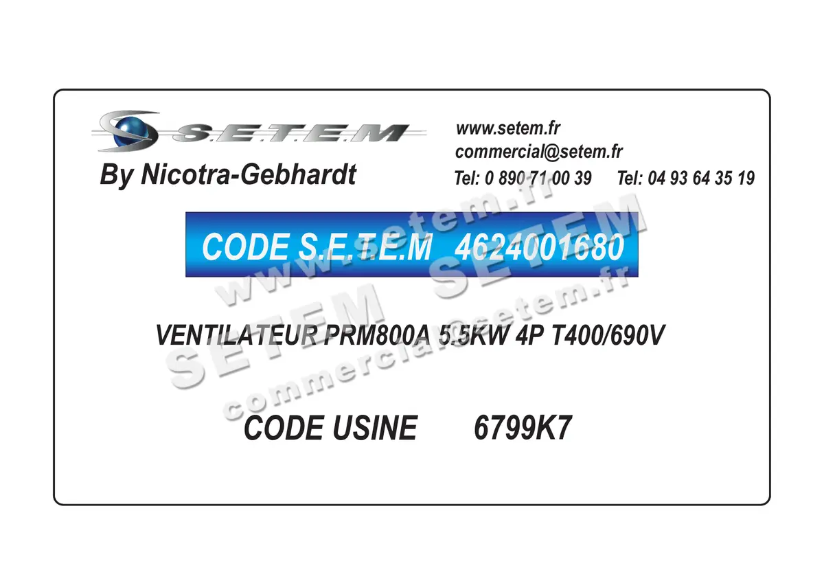 4624001680-VENTILATEUR NICOTRA GEBHARDT PRM800A 5.5KW 4P T400/690V *6799K7*