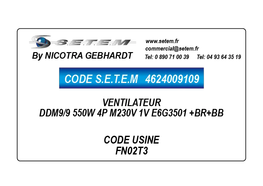 4624009109-VENTILATEUR NICOTRA GEBHARDT DDM9/9 550W 4P M230V 1V E6G3501 +BR+BB *FN02T3*