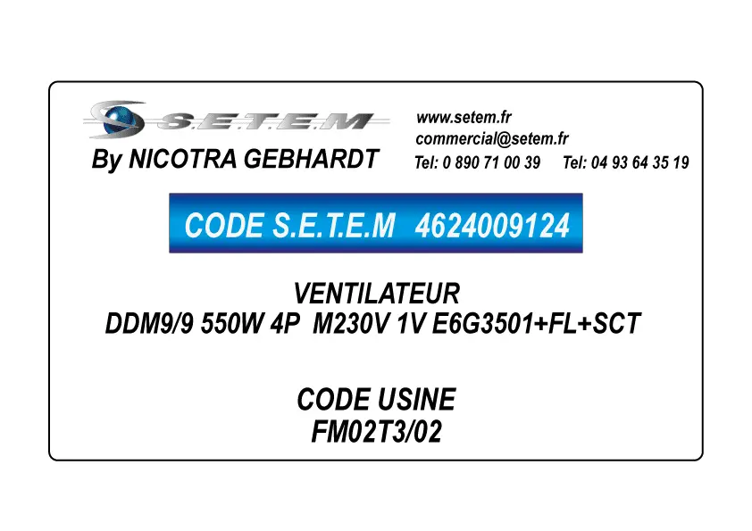 4624009124-VENTILATEUR NICOTRA GEBHARDT DDM9/9 550W 4P M230V 1V E6G3501+FL+SCT *FM02T3/02* 2