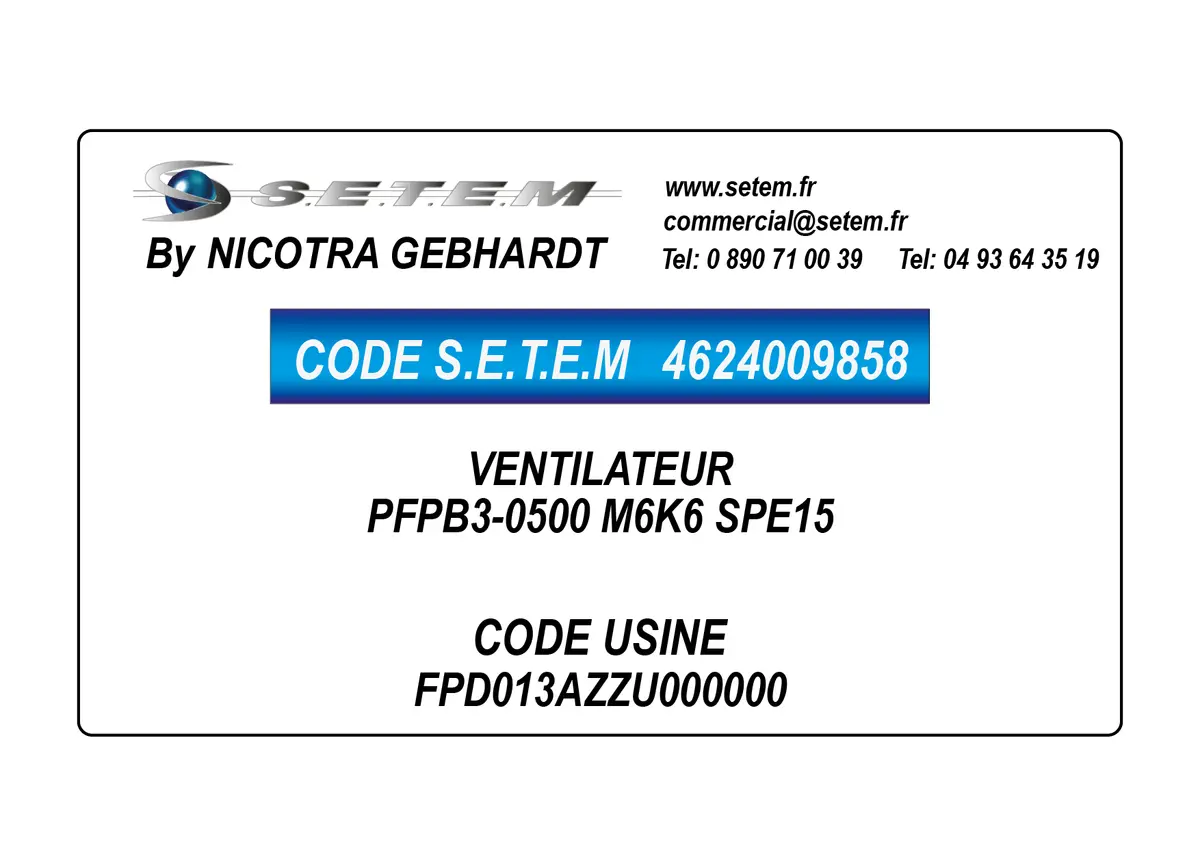 4624009858-VENTILATEUR NICOTRA GEBHARDT PFPB3-0500 M6K6 SPE15 *FPD013AZZU000000*
