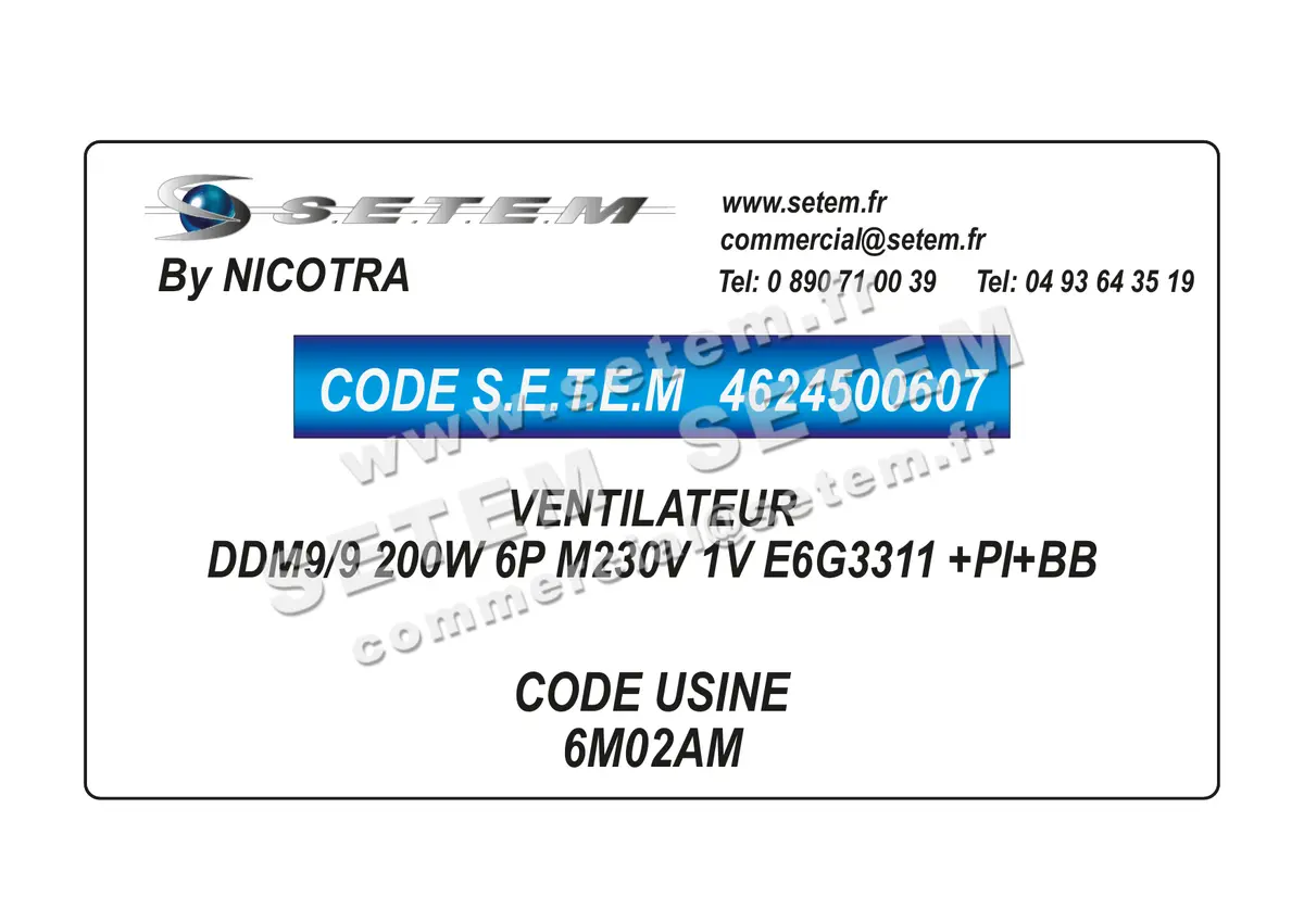 4624500607-VENTILATEUR NICOTRA DDM9/9 200W 6P M230V 1V E6G3311 +PI+BB *6M02AM* 4