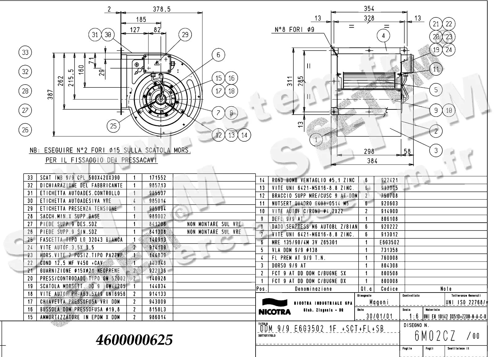 4624500625-VENTILATEUR NICOTRA DDM9/9 350W 4P M230V 3V E6G3502 +BR+PI+BB *6M02CZ*