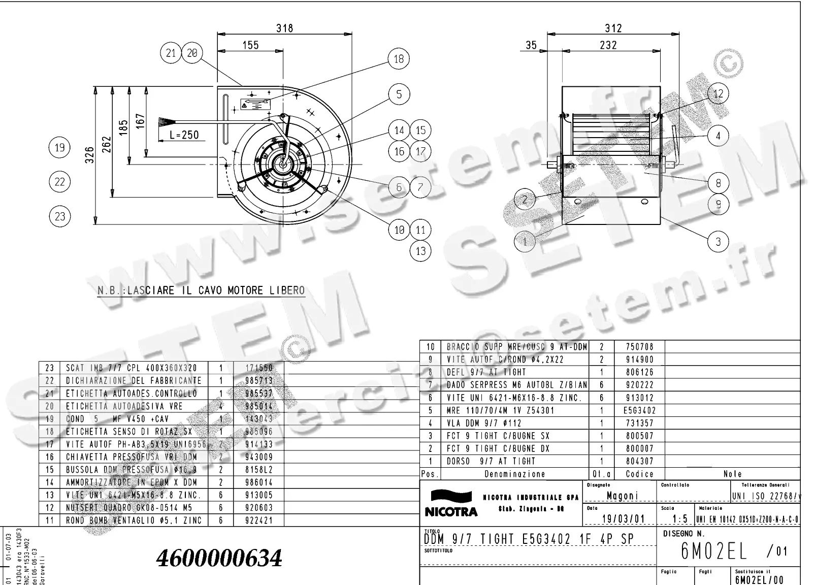4624500634-VENTILATEUR NICOTRA DDM9/7TIG 184W 4P M230V 1V E5G3402 SP *6M02EL*