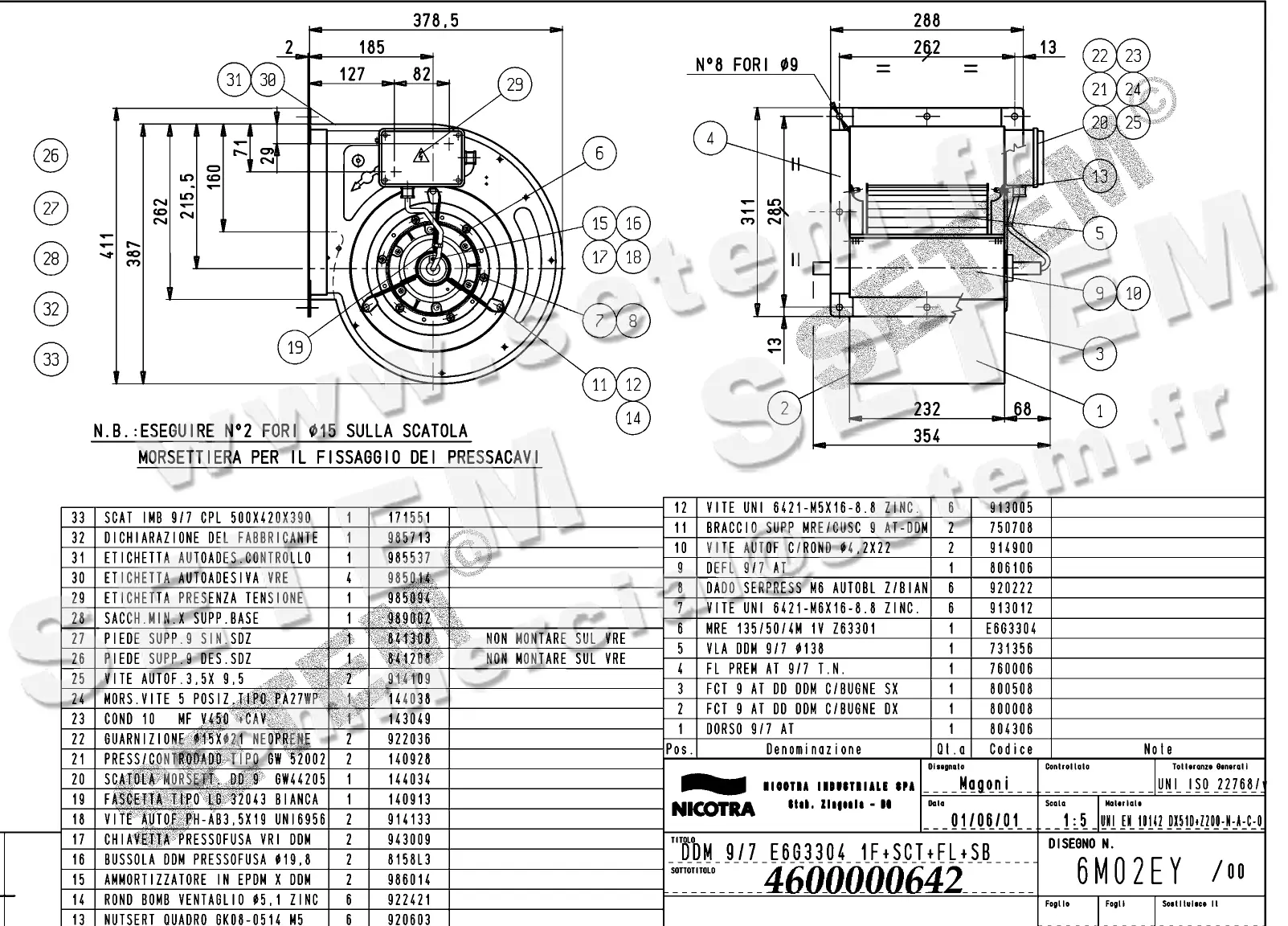 4624500642-VENTILATEUR NICOTRA DDM9/7 300W 4P M230V 1V E6G3304 +BR+PI+BB *6M02EY*