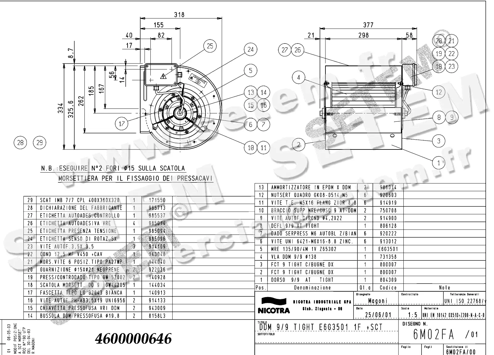 4624500646-VENTILATEUR NICOTRA DDM9/9TIG 550W 4P M230V 1V E6G3501 +BB *6M02FA*