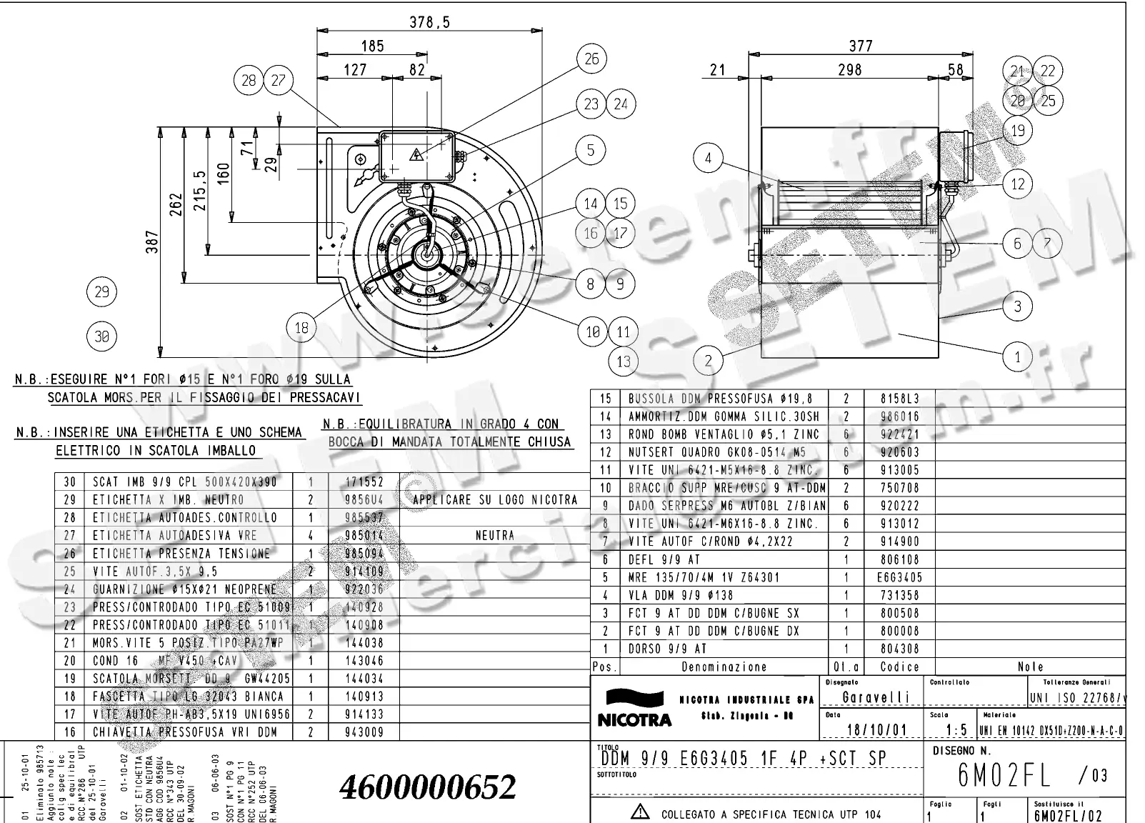 4624500652-VENTILATEUR NICOTRA DDM9/9 420W 4P M230V 1V E6G3405 SP +BB *6M02FL*
