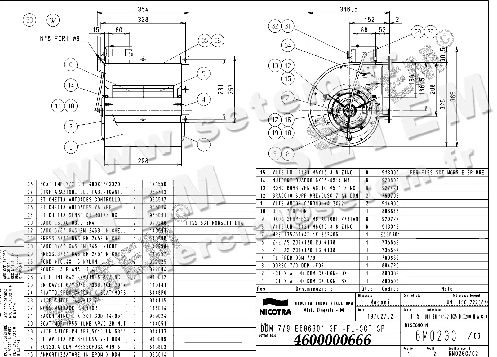 4624500666-VENTILATEUR NICOTRA DDM7/9 300W 4P T400V 1V E6G6301 SP +BR+BB *6M02GC*