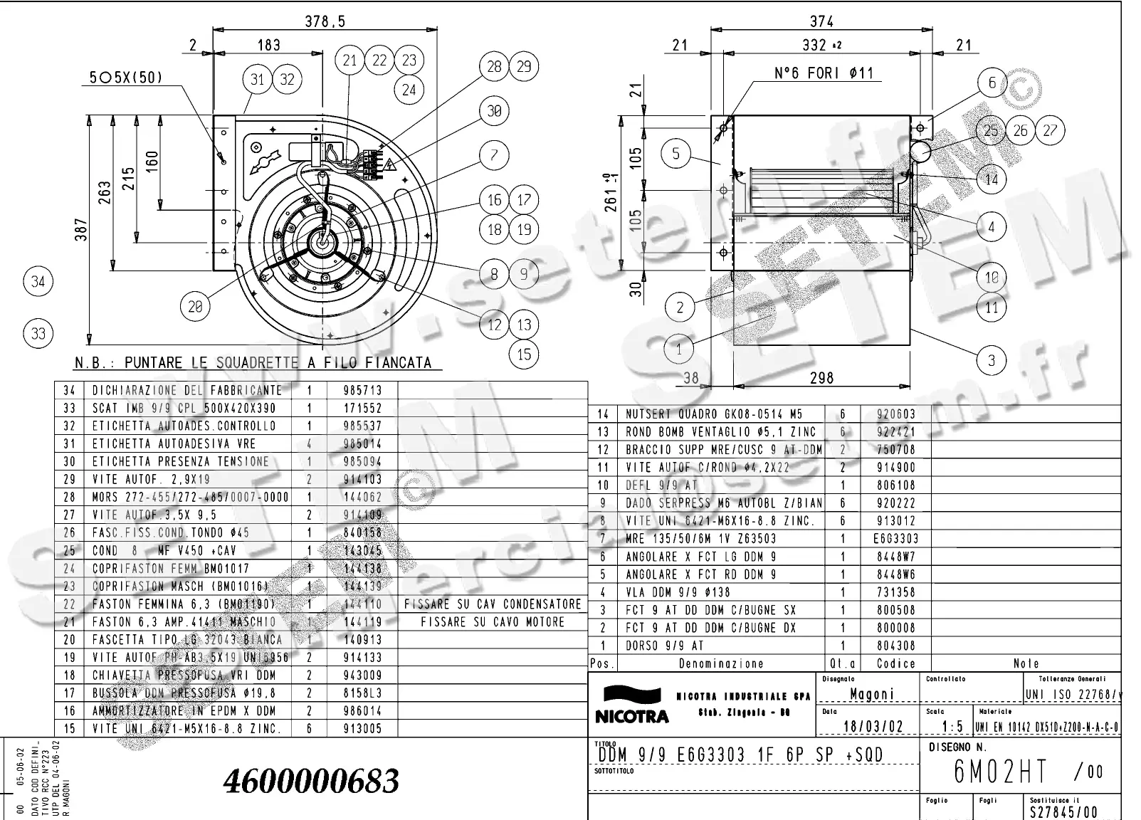 4624500683-VENTILATEUR NICOTRA DDM9/9 200W 6P M230V 1V E6G3303 SP +SQD *6M02HT*