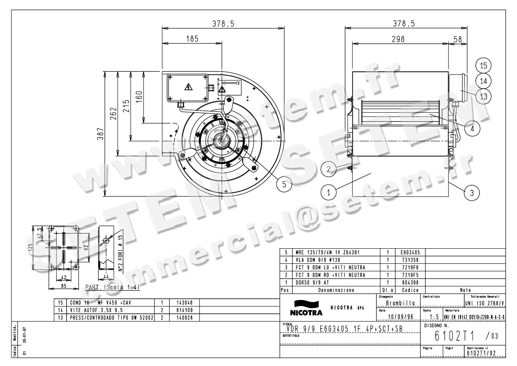 4624500777-VENTILATEUR NICOTRA VDR9/9 420W 4P M230V 1V E6G3405 +PI+BB *6102T1*