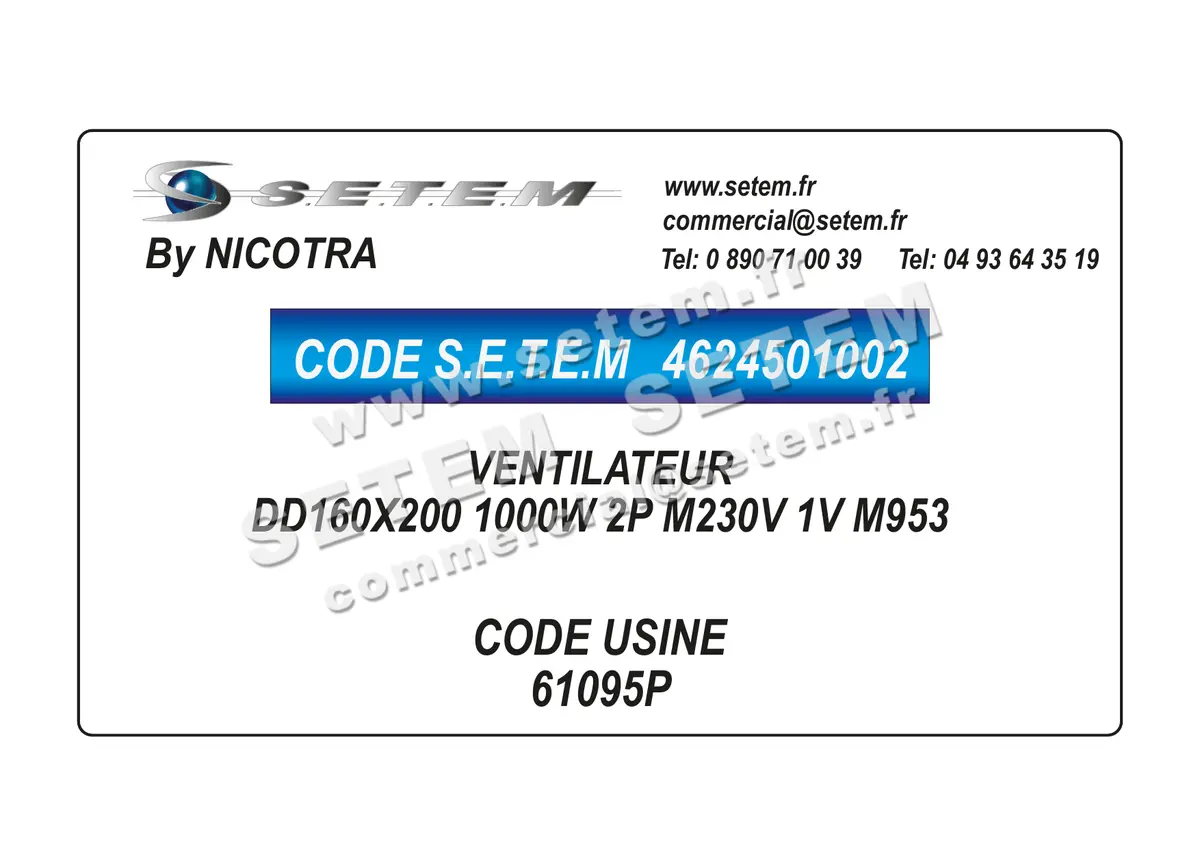 4624501002-VENTILATEUR NICOTRA DD160X200 1000W 2P M230V 1V M953 *61095P*