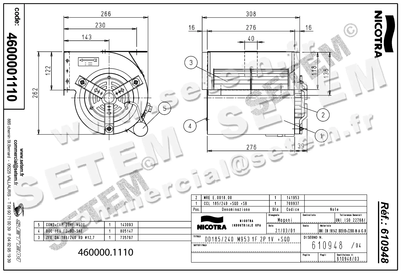 4624501110-VENTILATEUR NICOTRA DD185/240 1000W 2P M230V 1V M953 *610948*
