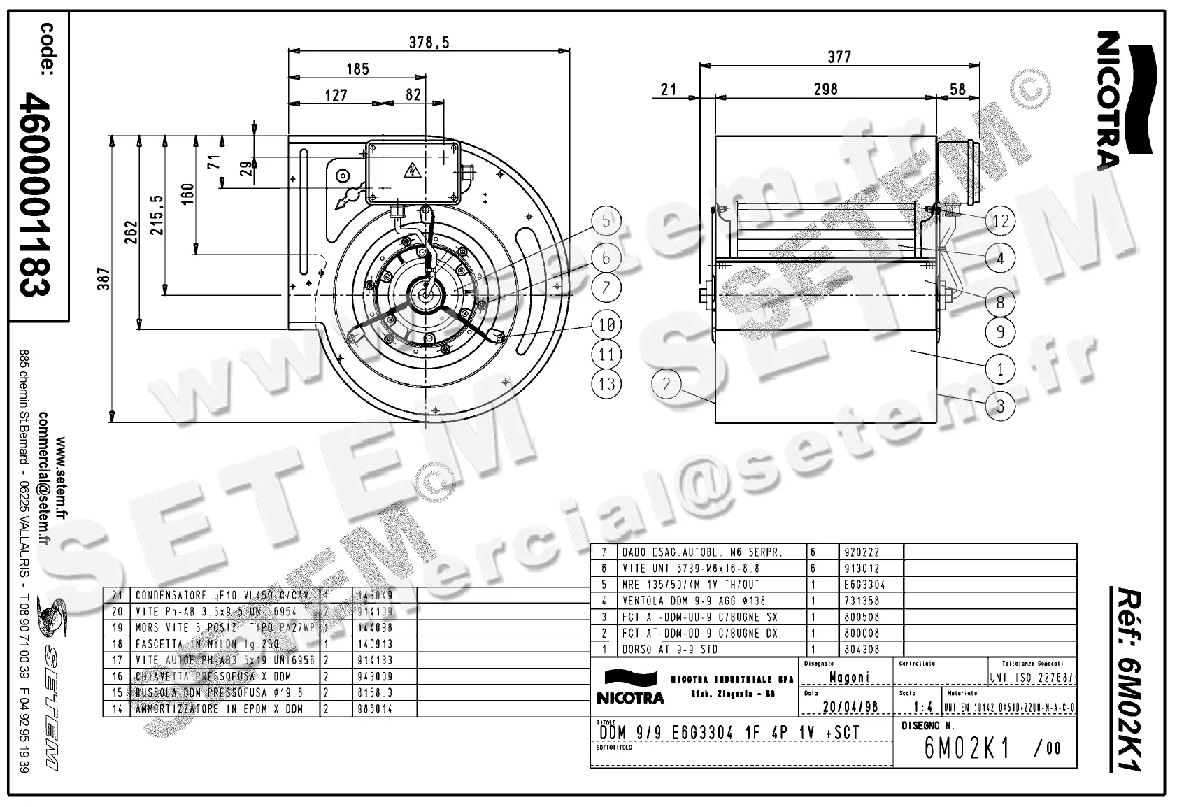 4624501183-VENTILATEUR NICOTRA DDM9/9 300W 4P M230V 1V E6G3304 +BB *6M02K1* 2