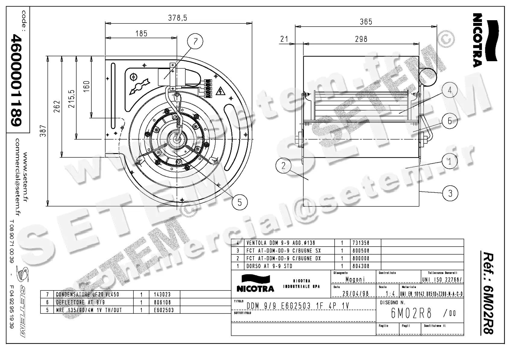 4624501189-VENTILATEUR NICOTRA DDM9/9 550W 4P M230V 1V E6G2503 *6M02R8* 2
