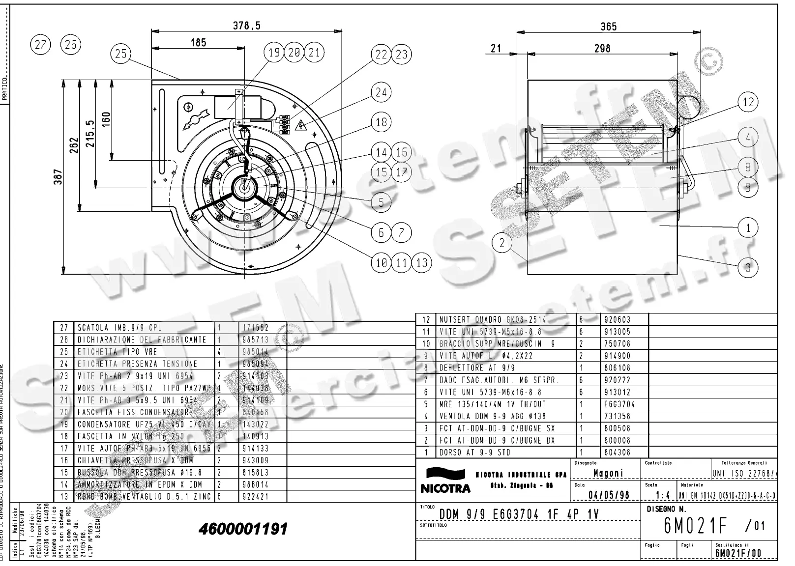 4624501191-VENTILATEUR NICOTRA DDM9/9 600W 4P M230V 1V E6G3704 *6M021F* 2