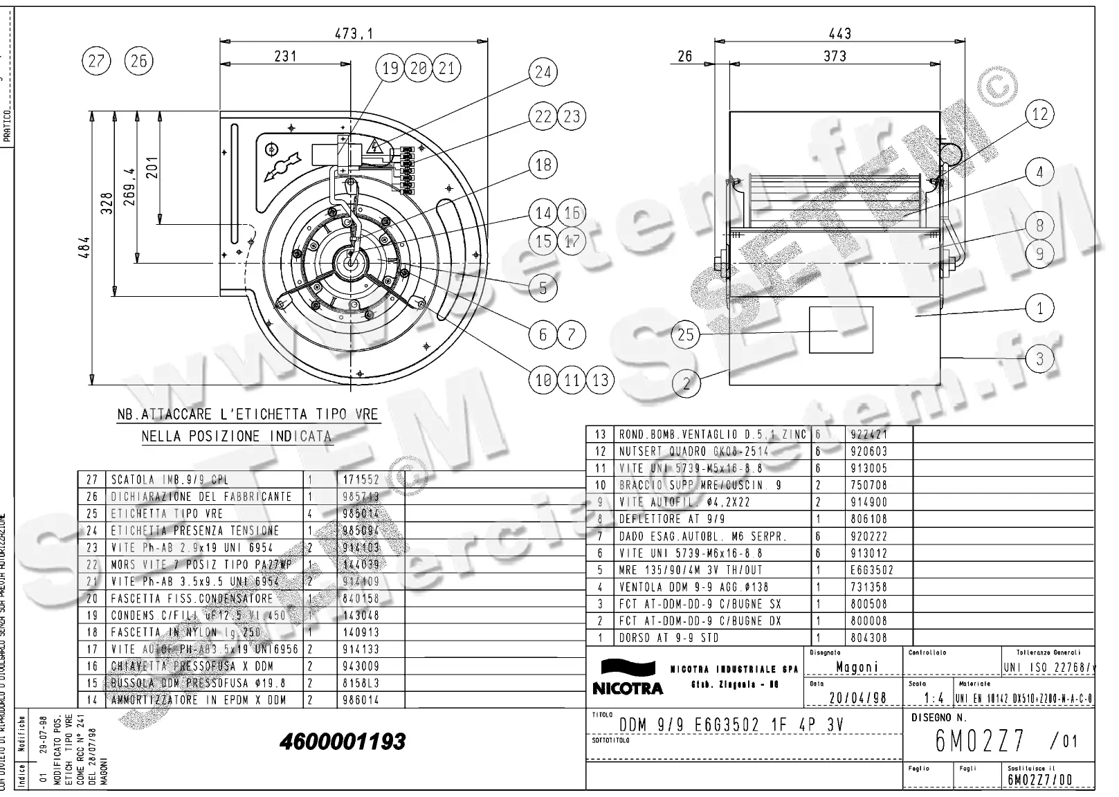 4624501193-VENTILATEUR NICOTRA DDM9/9 350W 4P M230V 3V E6G3502 *6M02Z7* 2