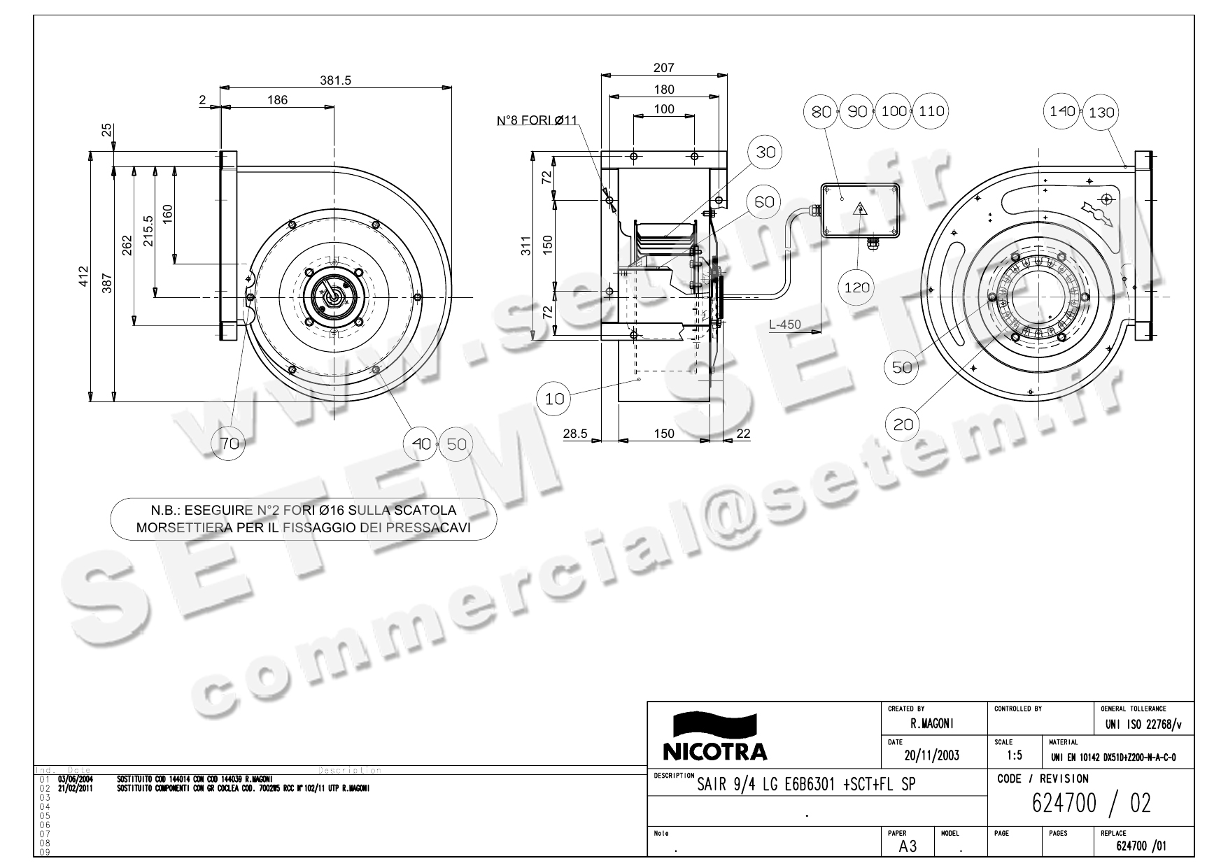 4624501208-VENTILATEUR NICOTRA SAIR9/4LG E6B6301 +BR+BB SP *624700*
