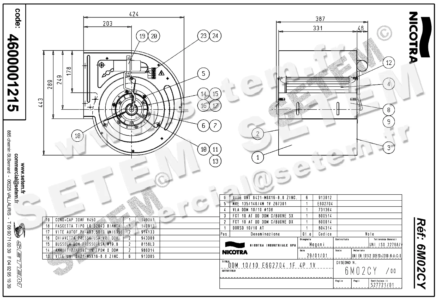 4624501215-VENTILATEUR NICOTRA DDM10/10 600W 4P M230V 1V E6G2704 *6M02CY* 2
