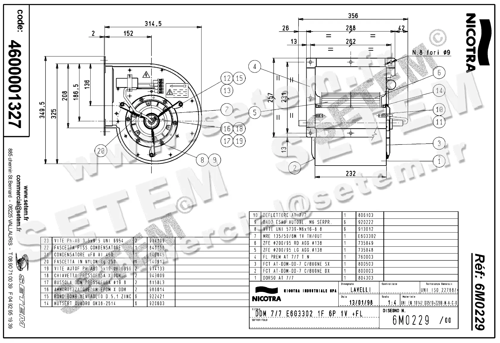 4624501327-VENTILATEUR NICOTRA DDM7/7 147W 6P M230V 1V E6G3302 +BR+BB *6M0229*