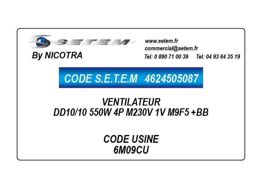 4624505087-VENTILATEUR NICOTRA DD10/10 550W 4P M230V 1V M9F5 +BB *6M09CU*