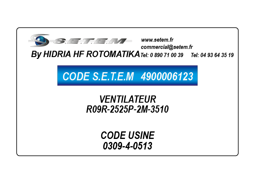 VENTILATEUR R09R-2525P-2M-3510 *0309-4-0513*