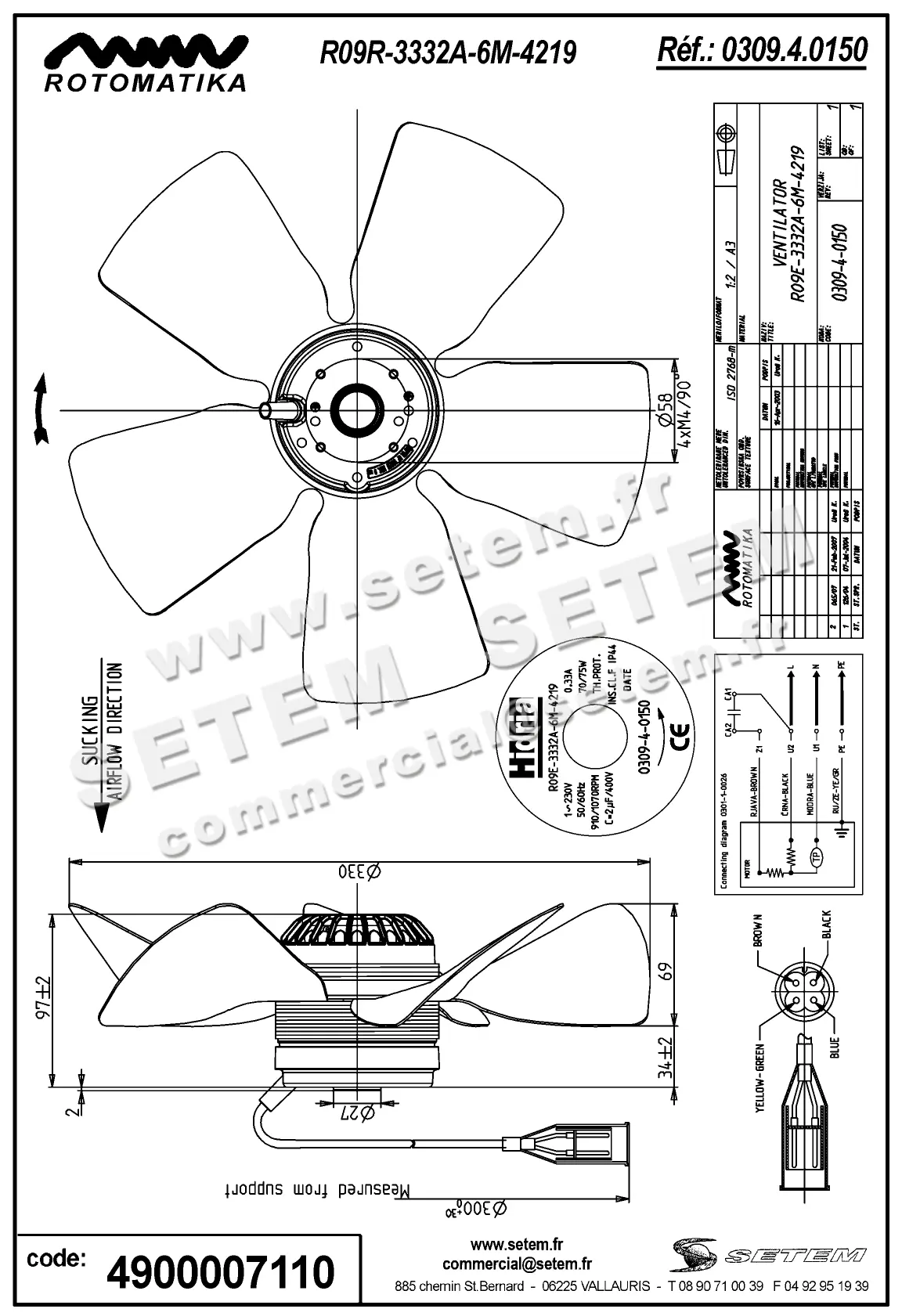 4900007110-MOTOHELICE HF R09E.3332A.6M.4219 *0309.4.0150*