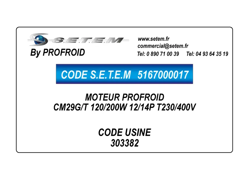 5167000017-MOTEUR PROFROID CM29G/T 120/200W 12/14P T230/400V *303382*