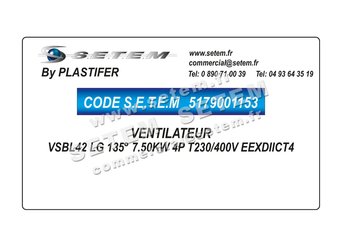5179001153-VENTILATEUR PLASTIFER VSBL42 LG 135° 7.50KW 4P T230/400V EEXDIICT4