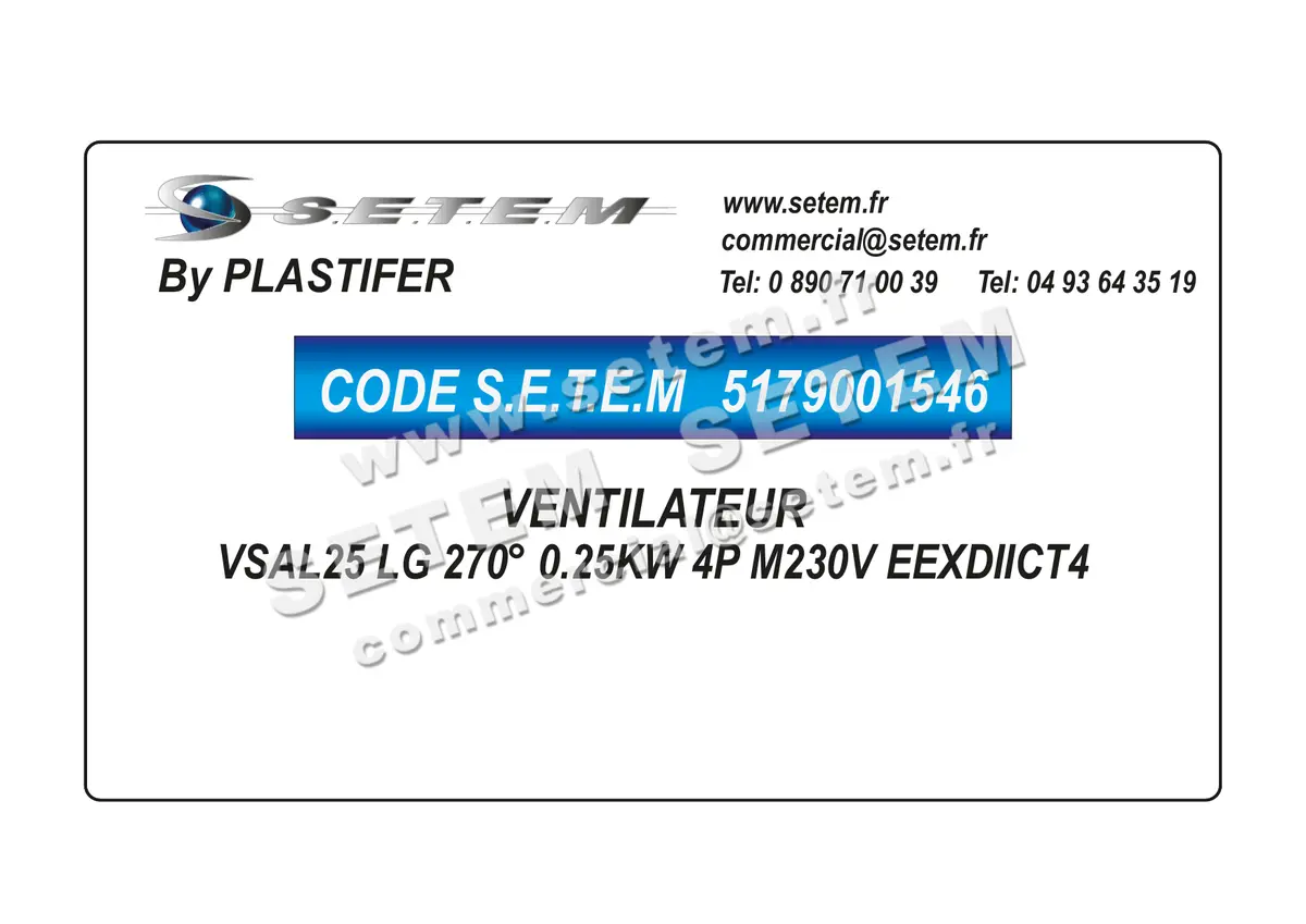 5179001546-VENTILATEUR PLASTIFER VSAL25 LG 270° 0.25KW 4P M230V EEXDIICT4