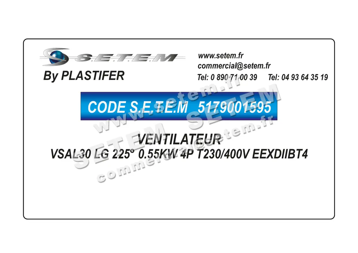 5179001595-VENTILATEUR PLASTIFER VSAL30 LG 225° 0.55KW 4P T230/400V EEXDIIBT4