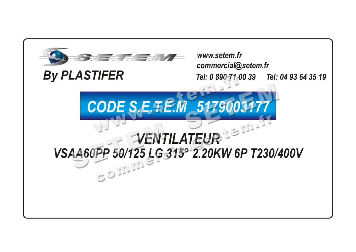 5179003177-VENTILATEUR PLASTIFER VSAA60PP 50/125 LG 315° 2.20KW 6P T230/400V