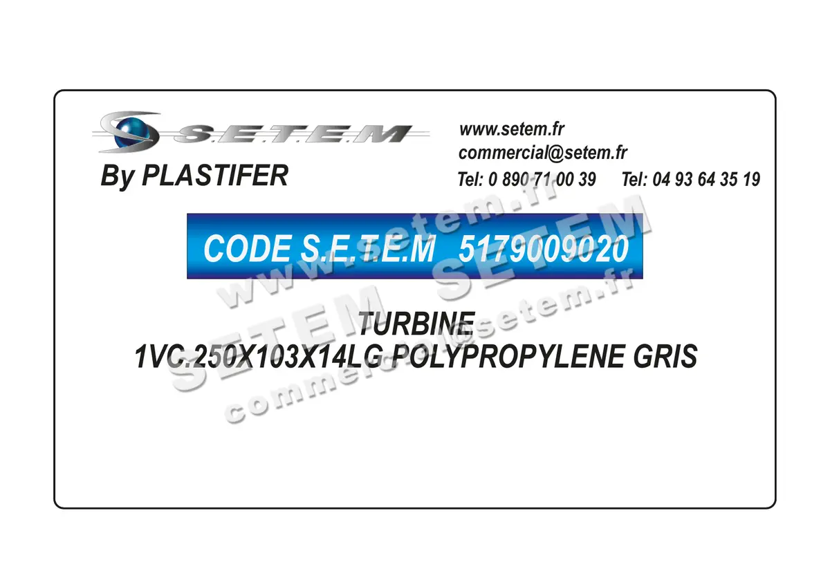 5179009020-TURBINE PLASTIFER 1VC.250X103X14LG POLYPROPYLENE GRIS