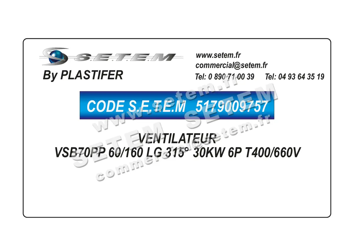 5179009757-VENTILATEUR PLASTIFER VSB70PP 60/160 LG 315° 30KW 6P T400/660V