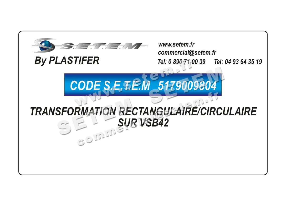5179009804-TRANSFORMATION RECTANGULAIRE/CIRCULAIRE SUR VSB42 PLASTIFER